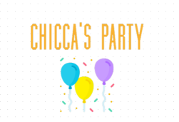 CHICCA'S PARTY